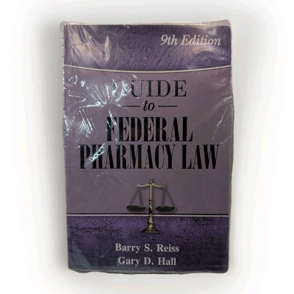 Guide to Federal Pharmacy Law, 9th Edition
